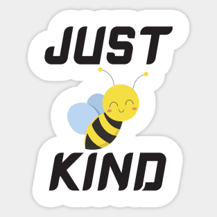 Just be kind Sticker